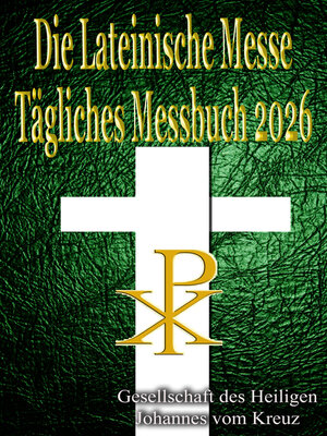 cover image of Die Lateinische Messe Tägliches Messbuch 2026